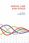 Dental Law and Ethics