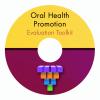 The Oral Health Promotion Evaluation Toolkit  CD