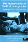 The Management of Medical Emergencies: A guide for dental care professionals