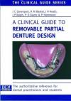 A Clinical Guide to Removable Partial Denture Design
